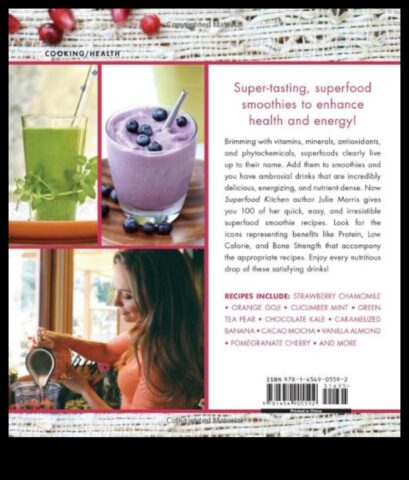Superfood Smoothies O modalitate nutritivă și delicioasă de a vă stimula sănătatea